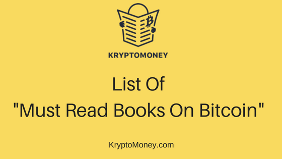 list of must read books on bitcoins | KryptoMoney.com - List of top 10 best bitcoin books