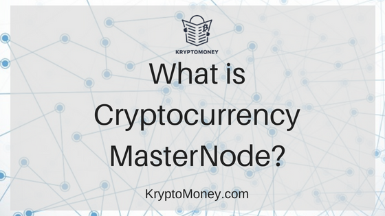 masternode | cryptocurrency masternode | what is masternode | dash masternode