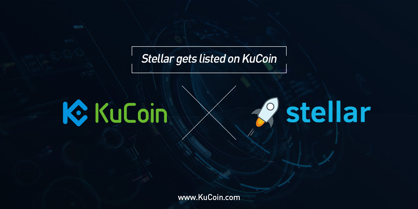Stellar Lumens | XLM | XLM on Kucoin | KuCoin Crypto Exchange
